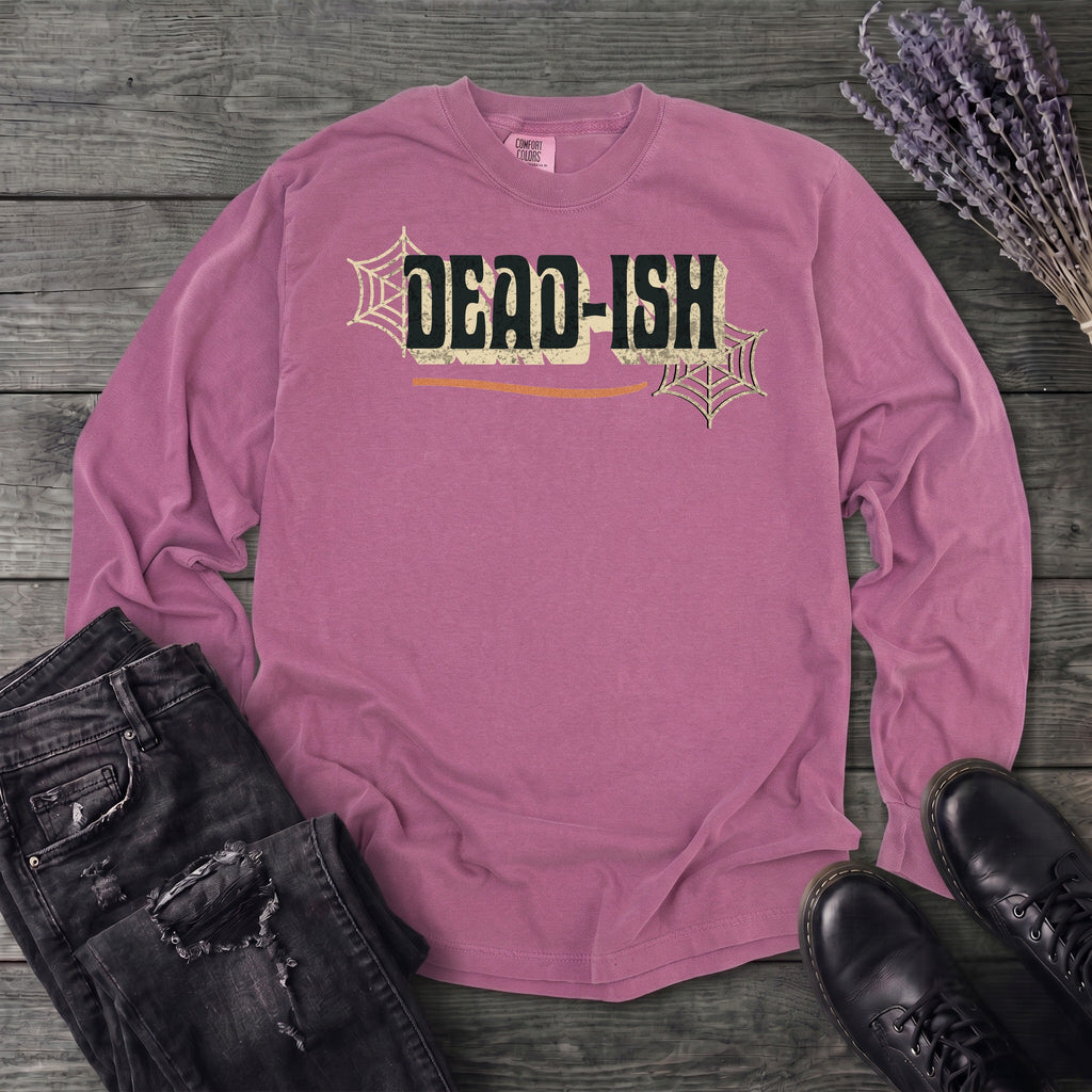Dead Ish Long Sleeve T-Shirt