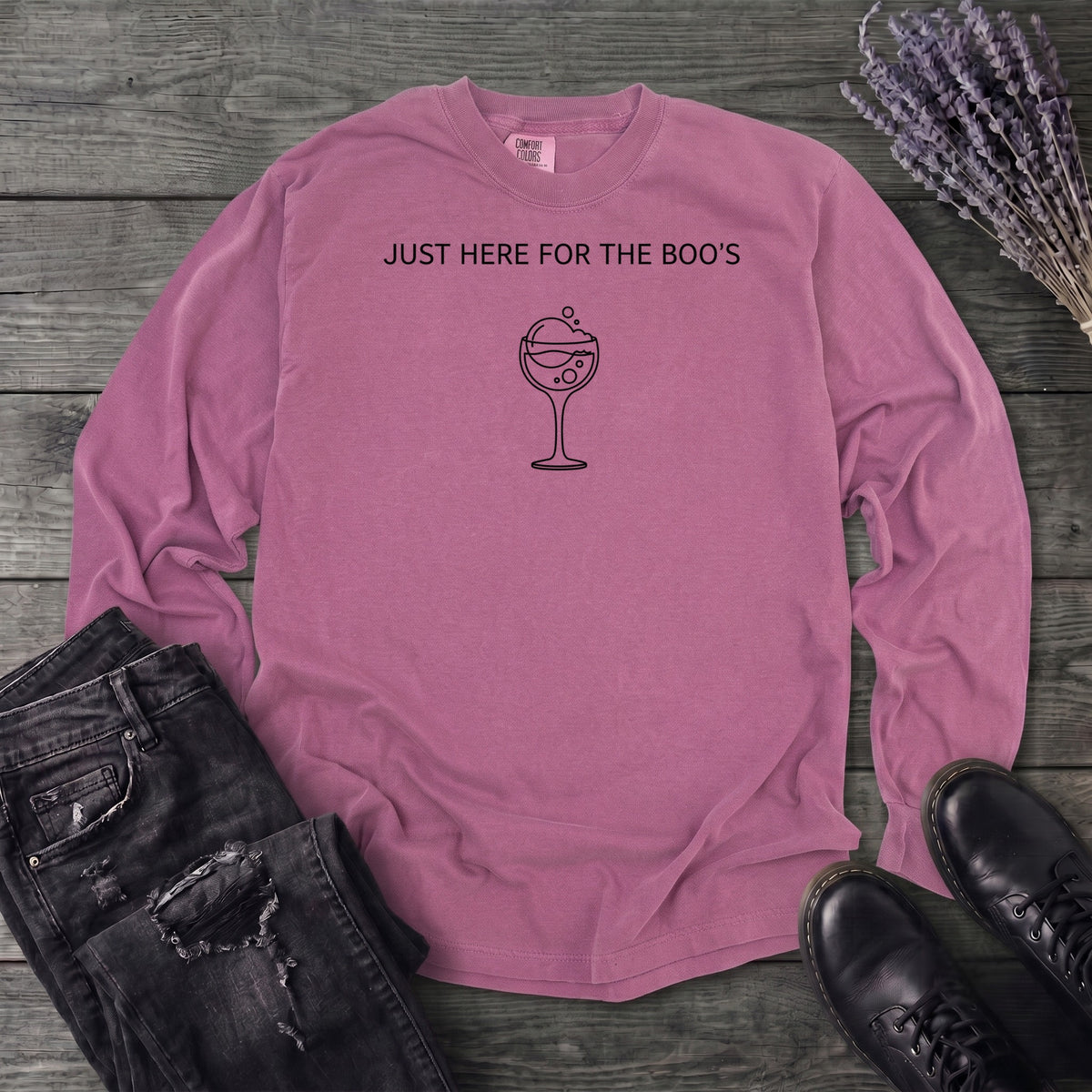 Just Here For The Boos Long Sleeve T-Shirt