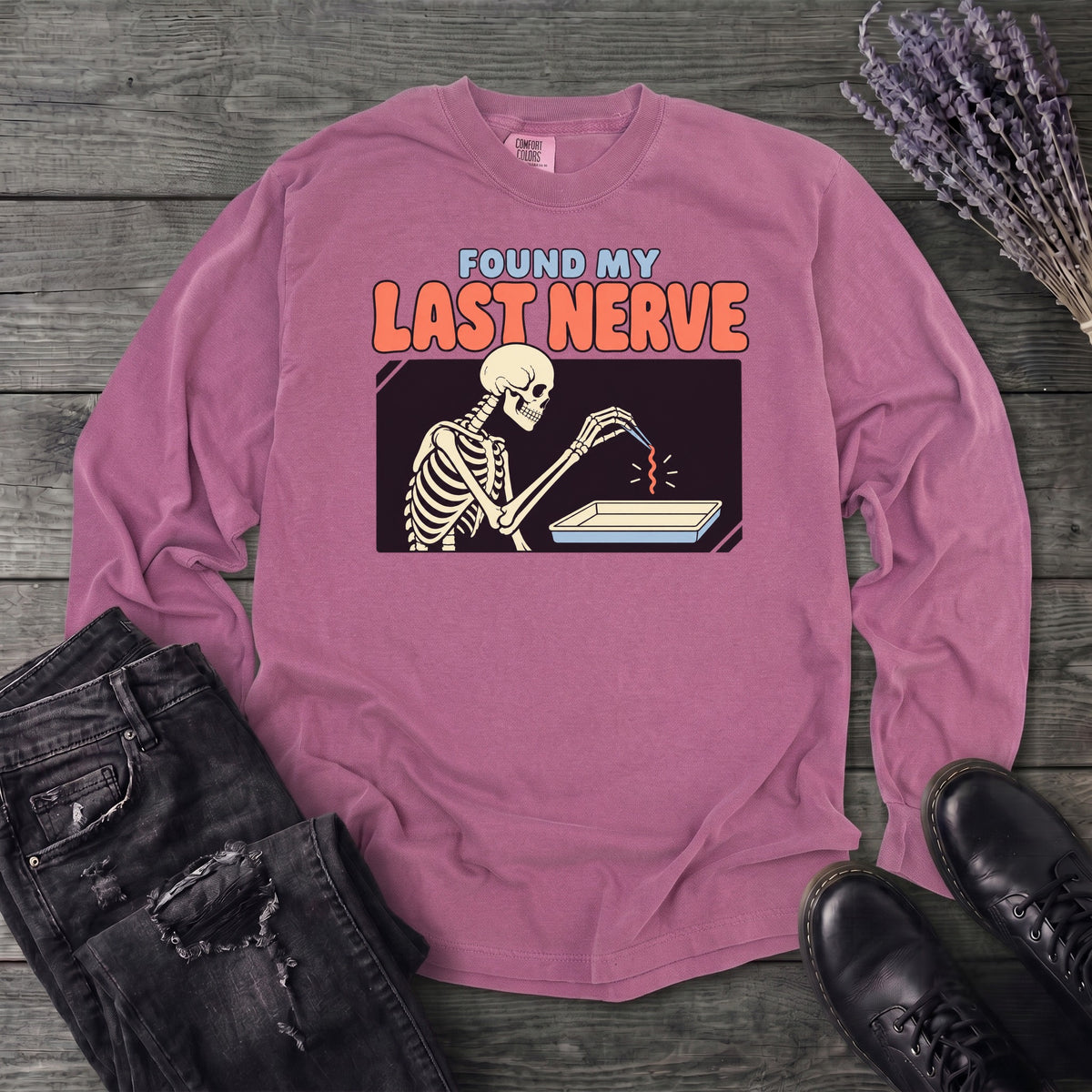 Found My Last Nerve Long Sleeve T-Shirt