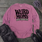 Weird Moms Build Character Long Sleeve T-Shirt