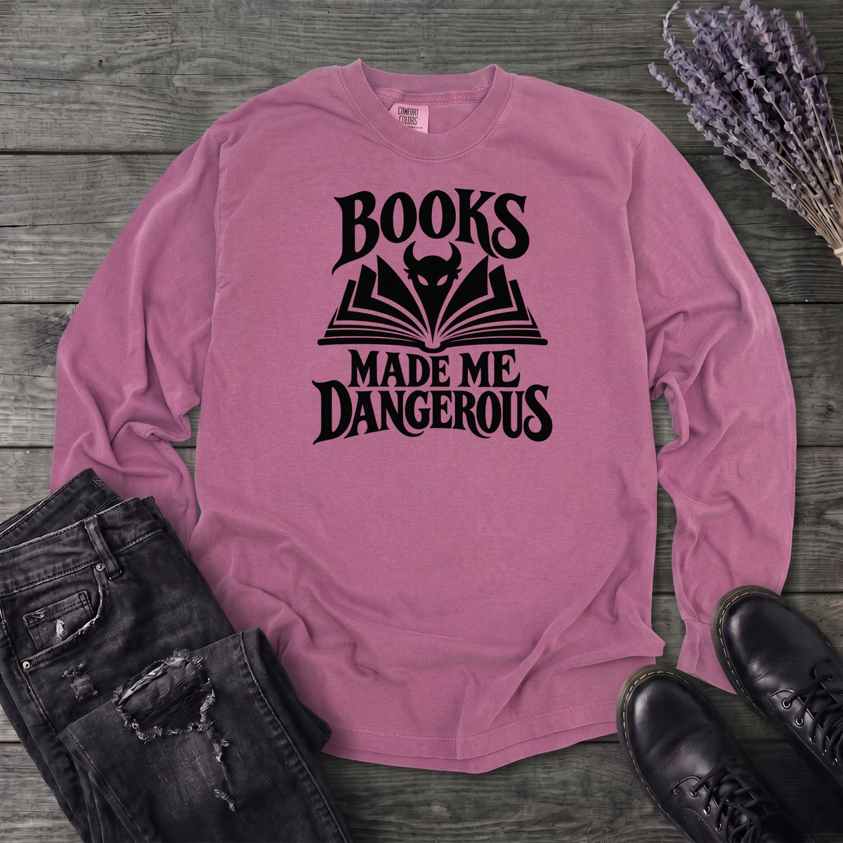 Books Made Me Dangerous Long Sleeve T-Shirt