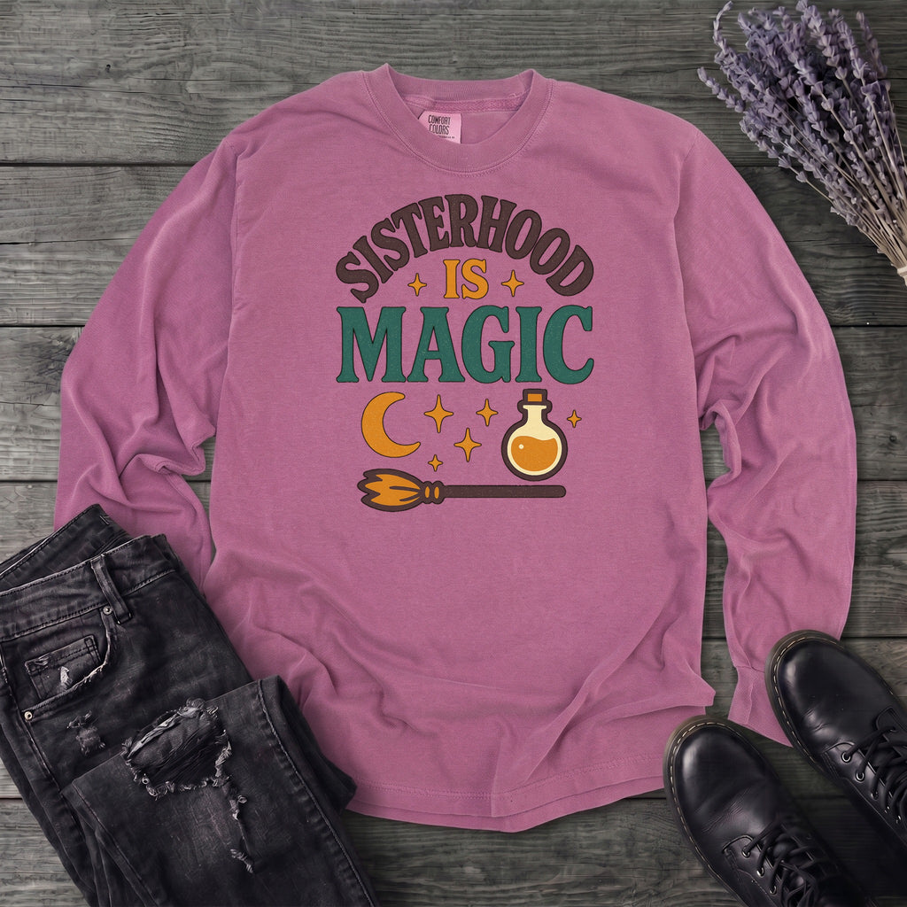 Sisterhood Is Magic Long Sleeve T-Shirt