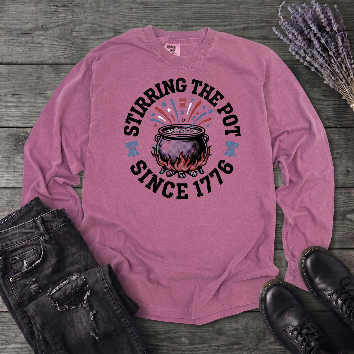 Stirring The Pot Since 1776 Long Sleeve T-Shirt
