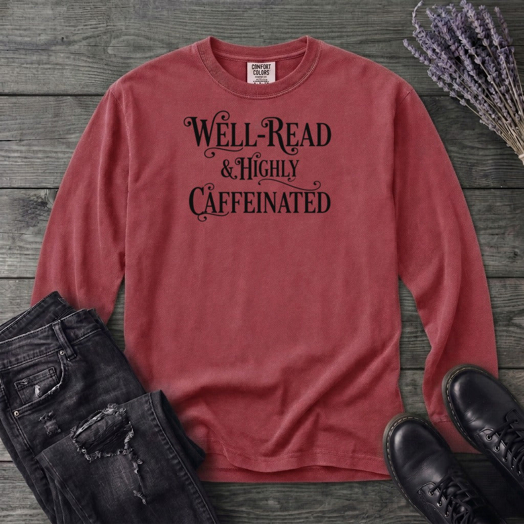 Well Read Caffienated Long Sleeve T-Shirt