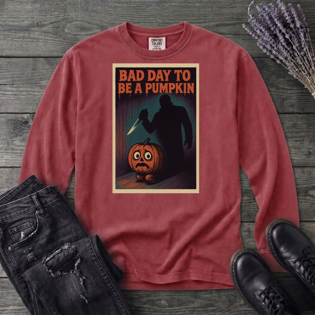 Bad Day To Be A Pumpkin Long Sleeve T-Shirt