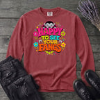 Happy To See Your Fangs Long Sleeve T-Shirt