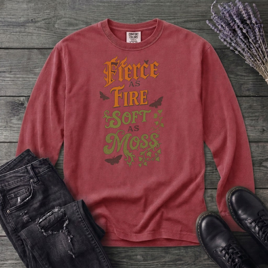 Fierce As Fire Soft As Moss Long Sleeve T-Shirt
