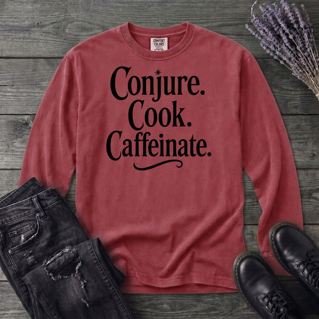 Conjure Cook Caffeinate Long Sleeve T-Shirt