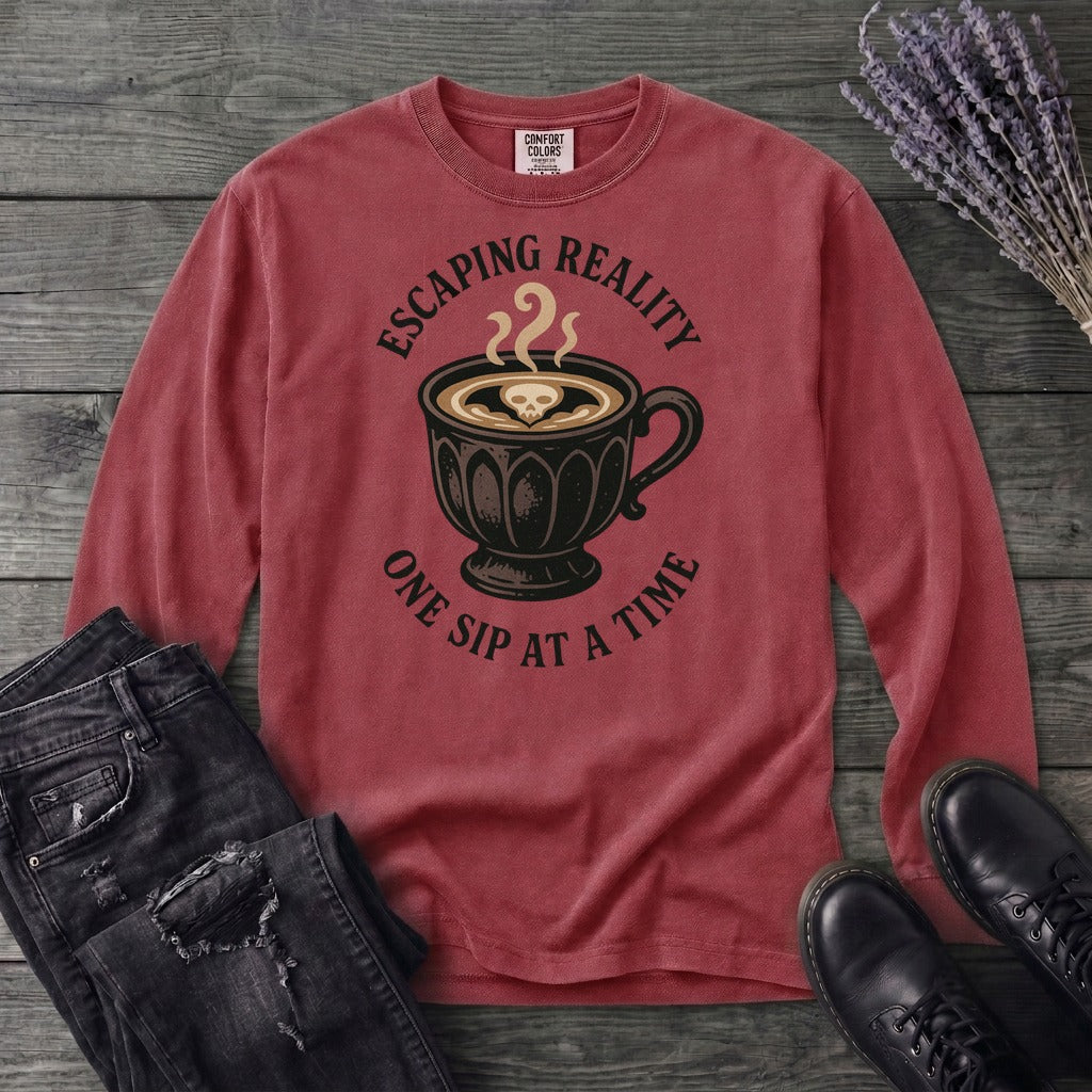 Escaping Reality One Sip At A Time Long Sleeve T-Shirt