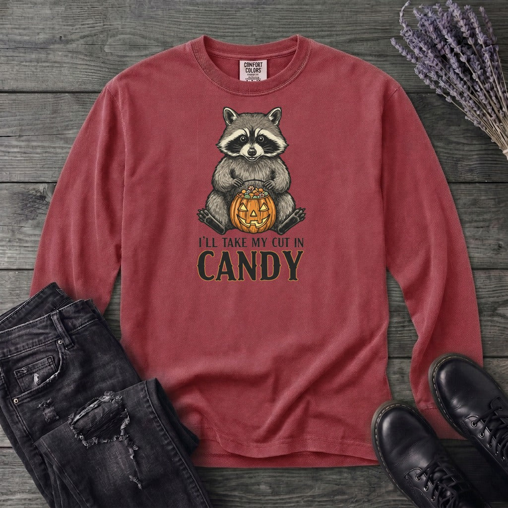 Ill Take My Cut In Candy Long Sleeve T-Shirt