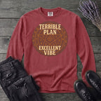 Terrible Plan Excellent Vibe Long Sleeve T-Shirt
