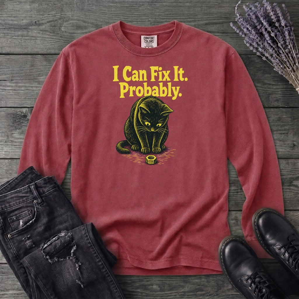 I Can Fix It Long Sleeve T-Shirt