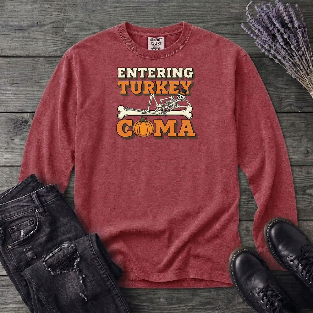 Entering Turkey Coma Long Sleeve T-Shirt