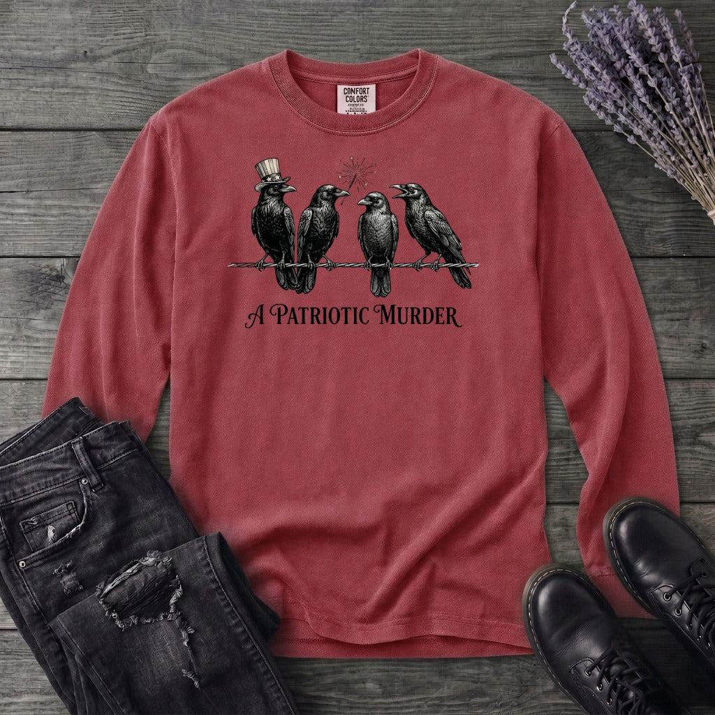 A Patriotic Murder Long Sleeve T-Shirt