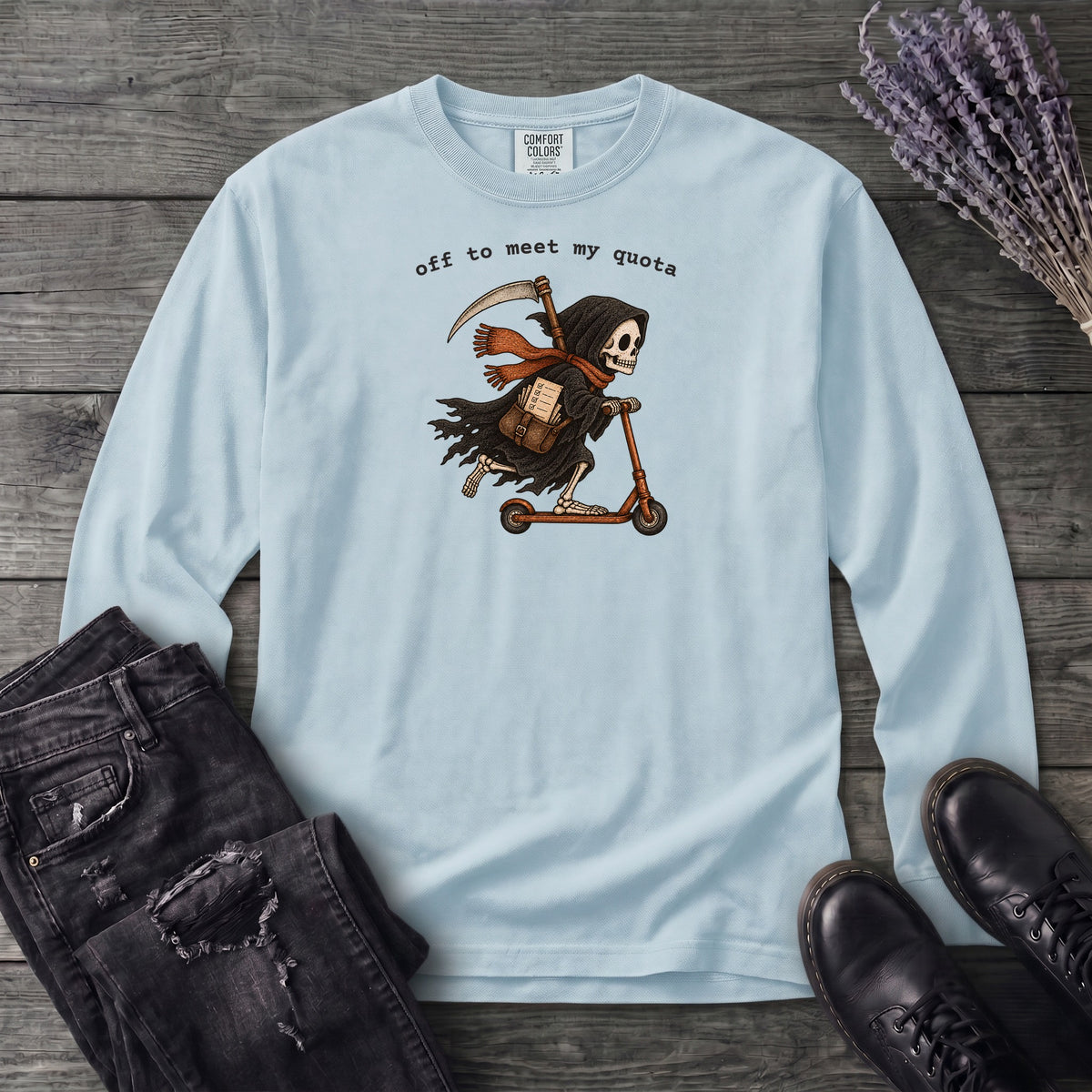 Off To Meet My Quota Long Sleeve T-Shirt