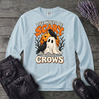 Life Would Be Scary Without Crows Long Sleeve T-Shirt