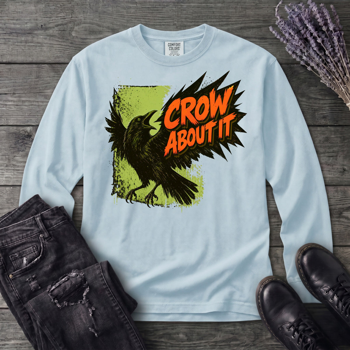 Crow About It Long Sleeve T-Shirt