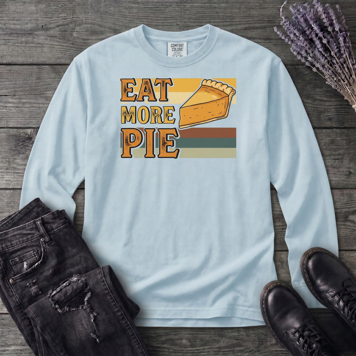Eat More Pie Long Sleeve T-Shirt