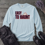 Easy To Haunt Long Sleeve T-Shirt
