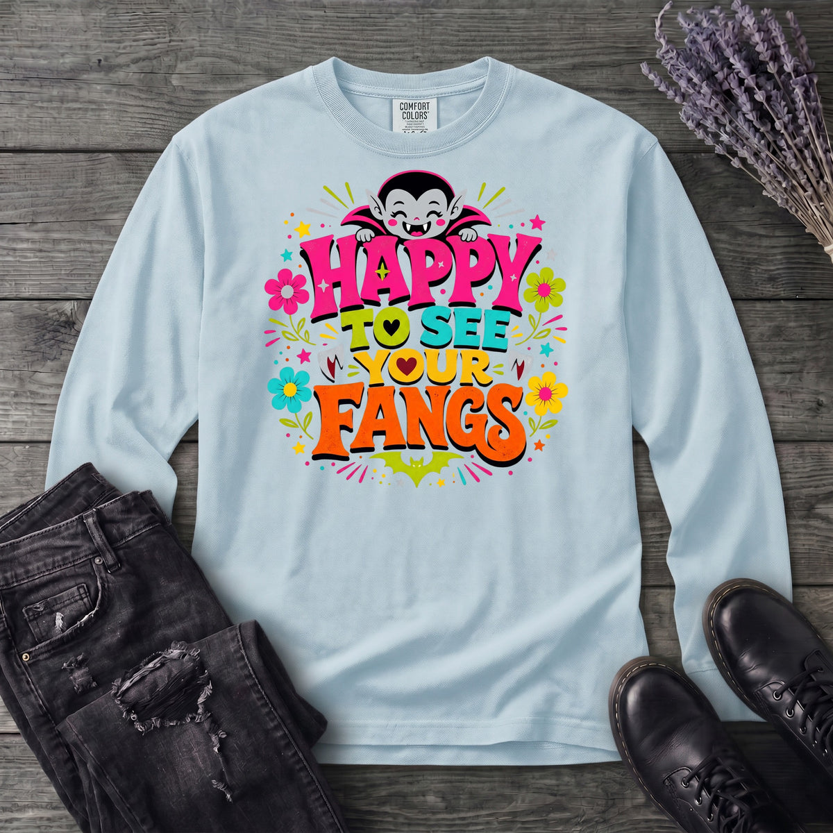 Happy To See Your Fangs Long Sleeve T-Shirt