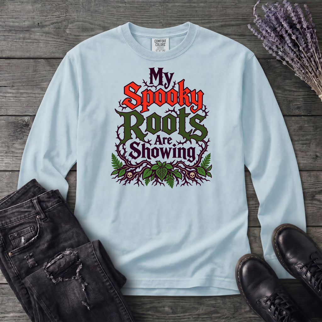 My Spooky Roots Are Showing Long Sleeve T-Shirt