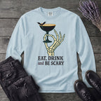 Eat Drink And Be Scary Long Sleeve T-Shirt