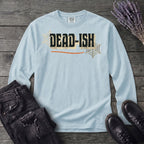 Dead Ish Long Sleeve T-Shirt
