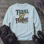 Feral And Femme Long Sleeve T-Shirt