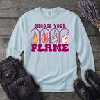 Choose Your Flame Long Sleeve T-Shirt