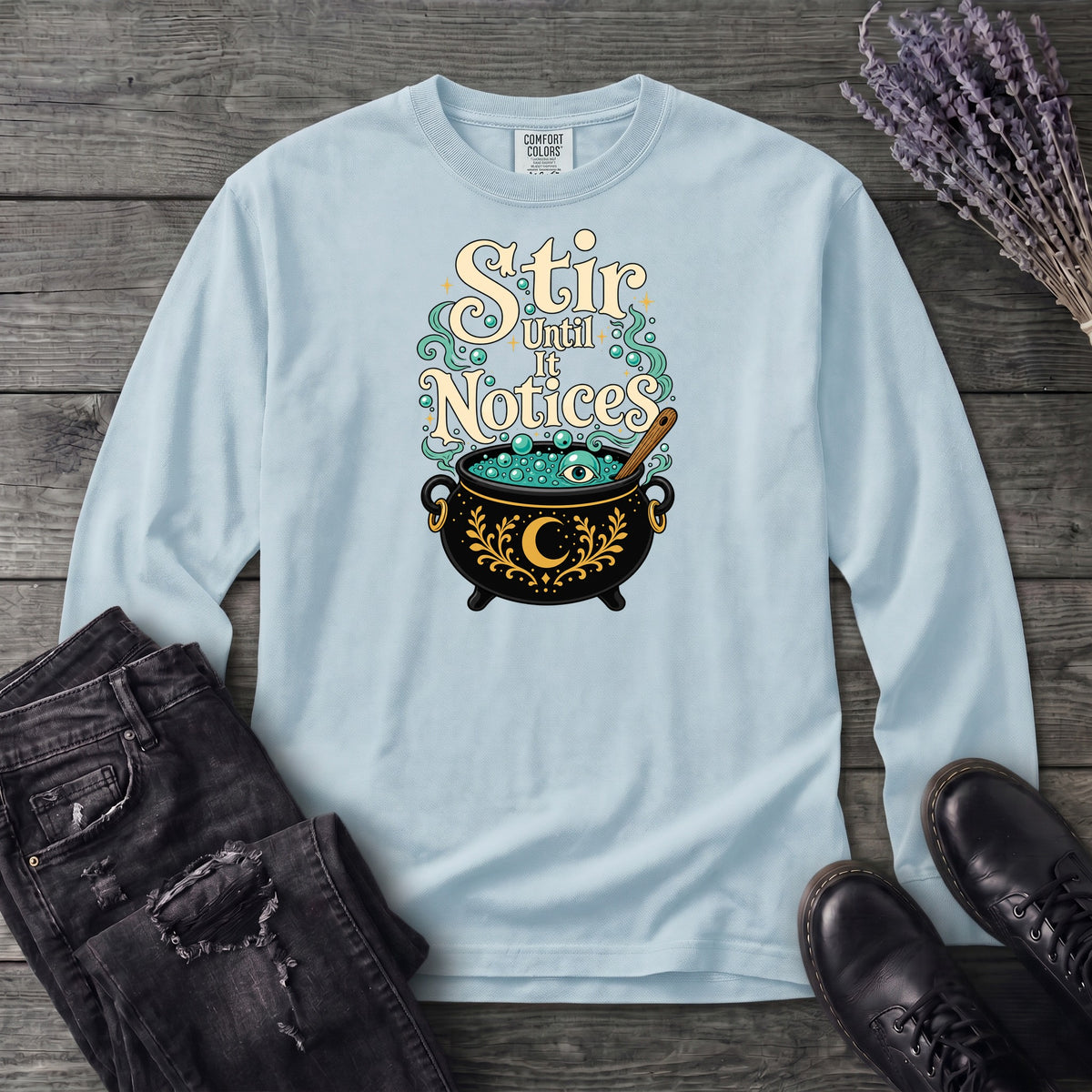 Stir Until It Notices Long Sleeve T-Shirt