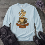 Death Before Decaf Long Sleeve T-Shirt