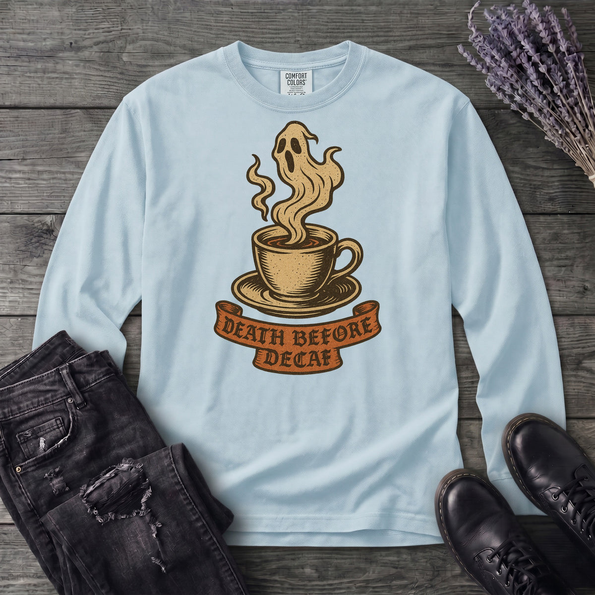Death Before Decaf Long Sleeve T-Shirt