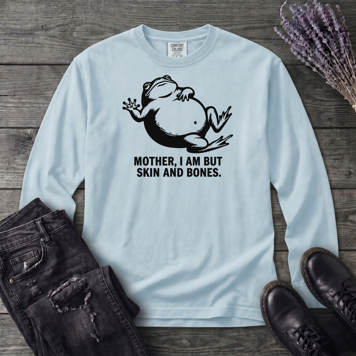 Mother I Am Skin And Bones Frog Long Sleeve T-Shirt
