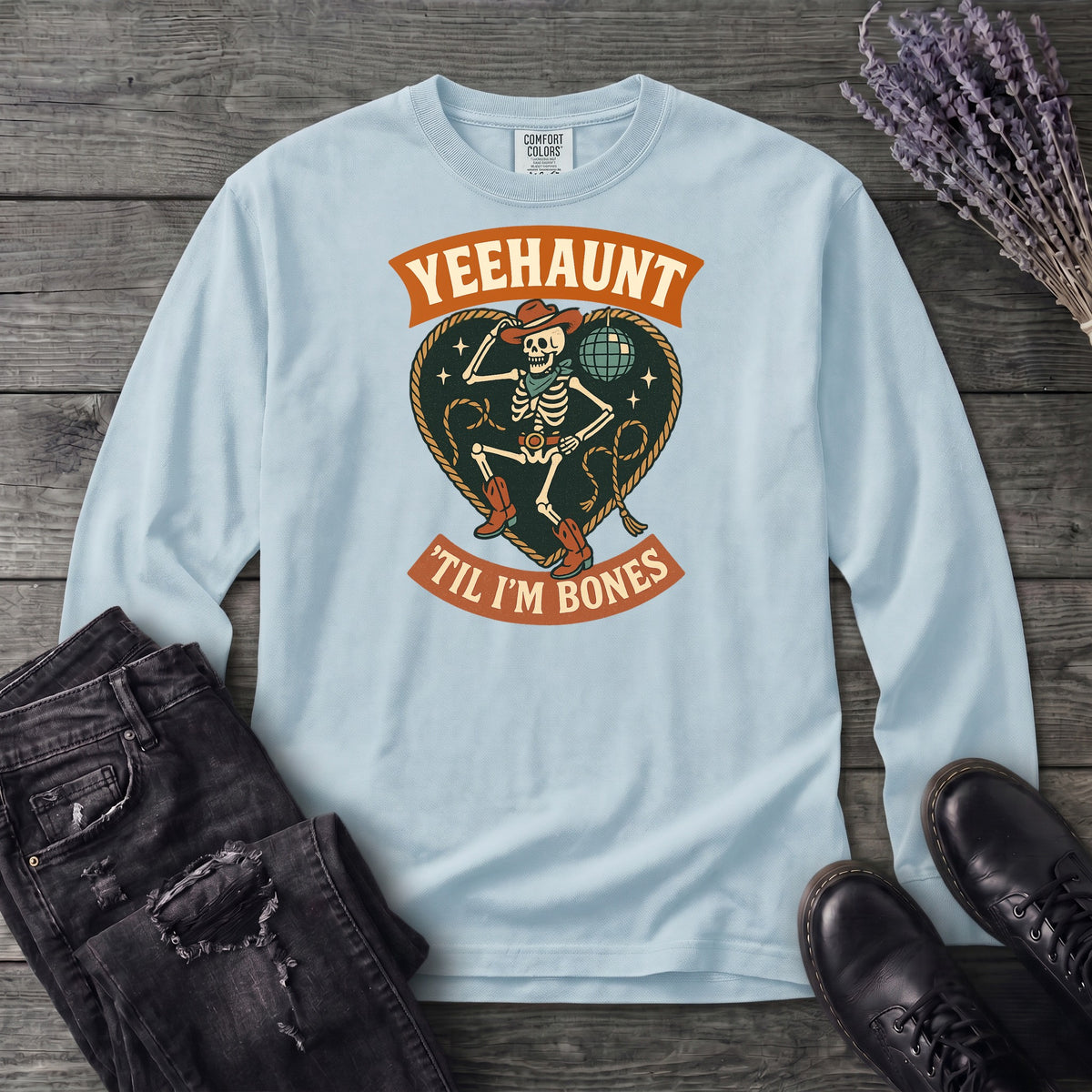 Yeehaunt Til Im Bones Long Sleeve T-Shirt