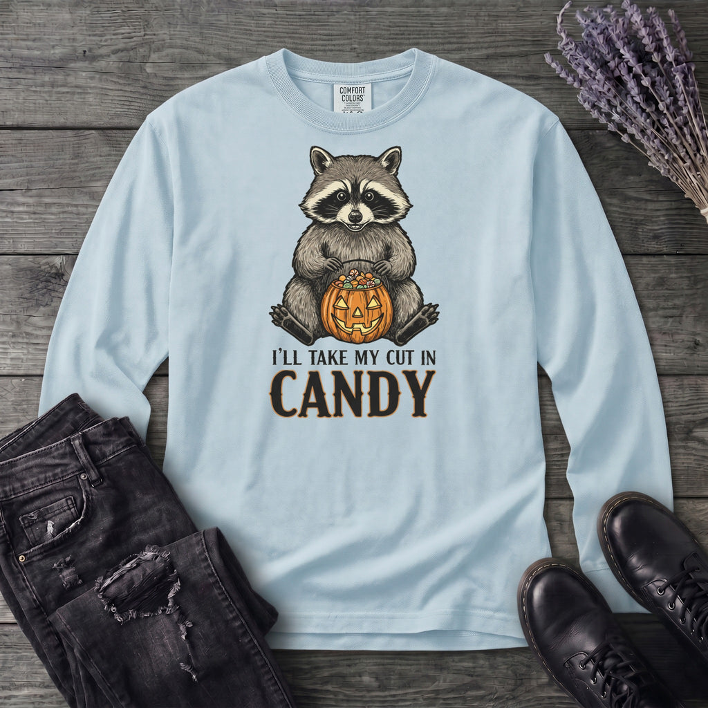 Ill Take My Cut In Candy Long Sleeve T-Shirt