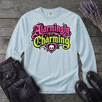 Alarmingly Charming Long Sleeve T-Shirt