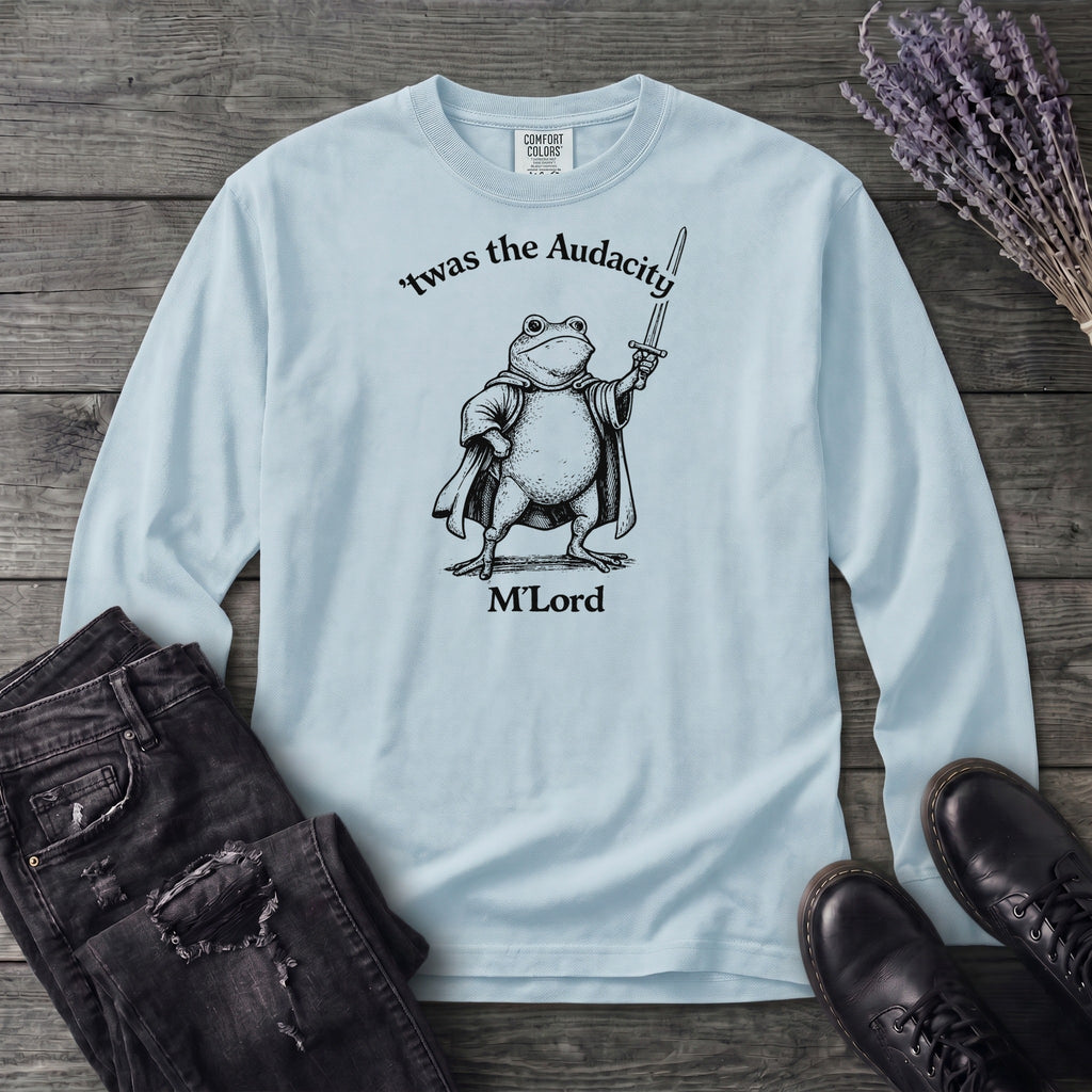 Twas The Audacity Long Sleeve T-Shirt