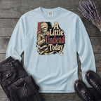 A Little Undead Today Long Sleeve T-Shirt