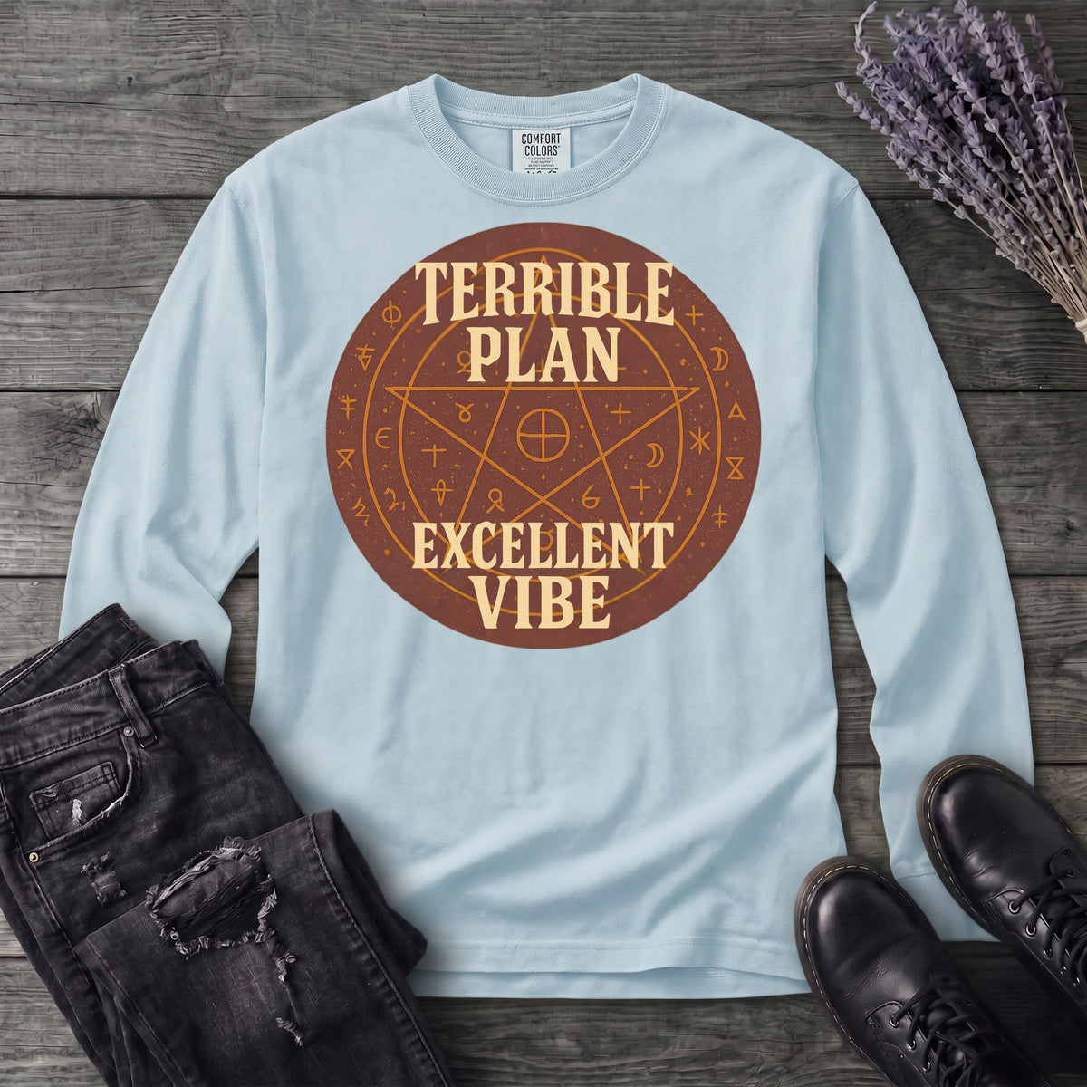 Terrible Plan Excellent Vibe Long Sleeve T-Shirt