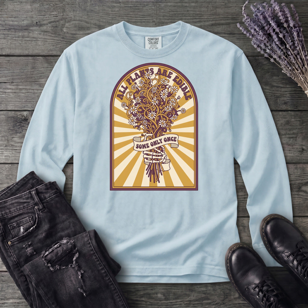 All Plants Are Edible Long Sleeve T-Shirt