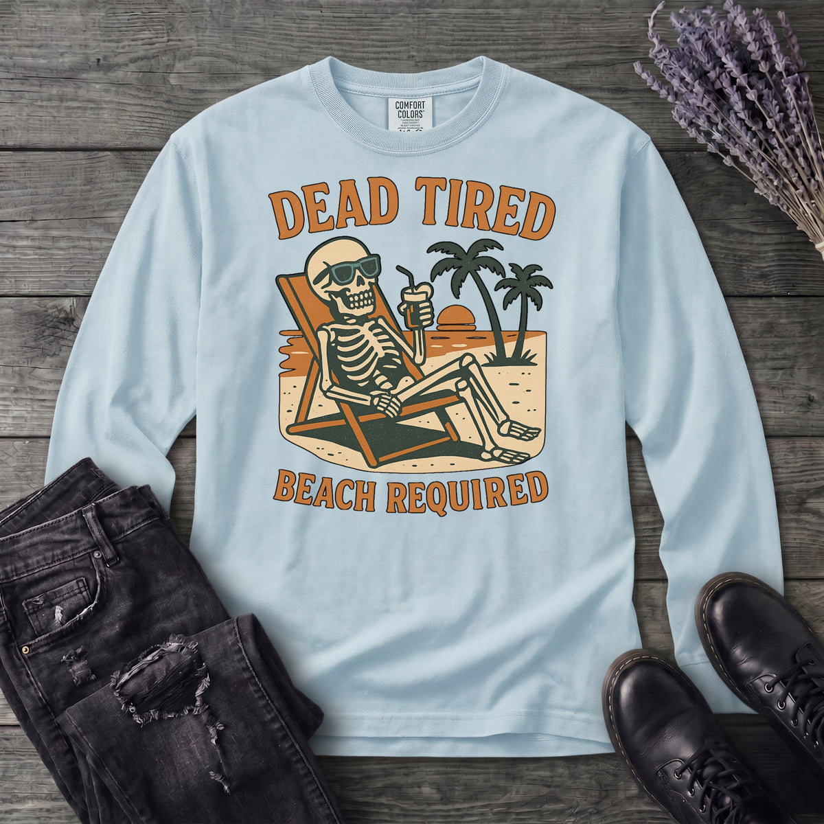 Dead Tired Beach Required Long Sleeve T-Shirt