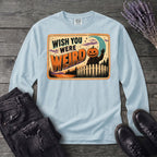 Wish You Were Weird Long Sleeve T-Shirt