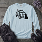 Human By Chance Feral By Choice Long Sleeve T-Shirt