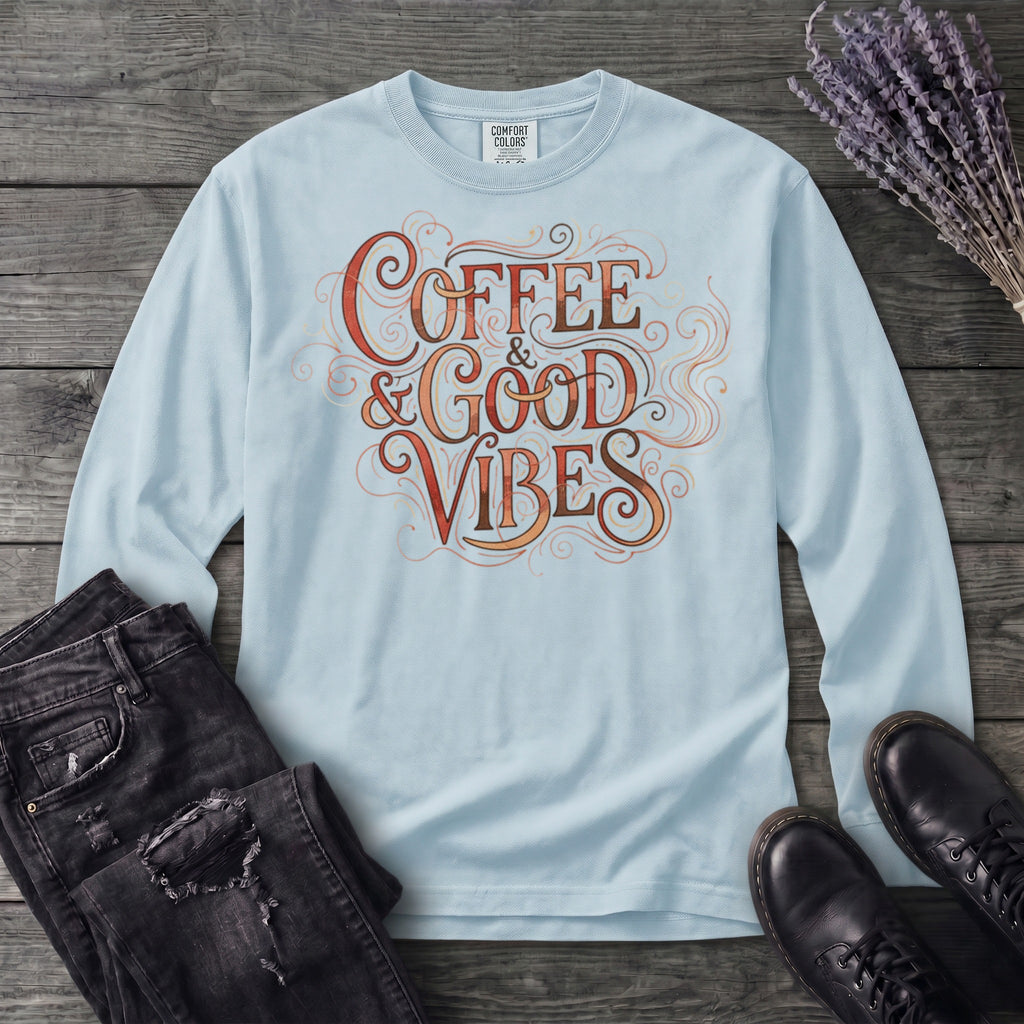 Coffee And Good Vibes Long Sleeve T-Shirt