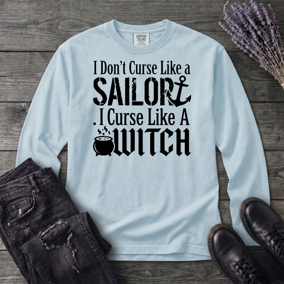 Curse Like A Witch Long Sleeve T-Shirt