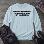 Good Advice Long Sleeve T-Shirt