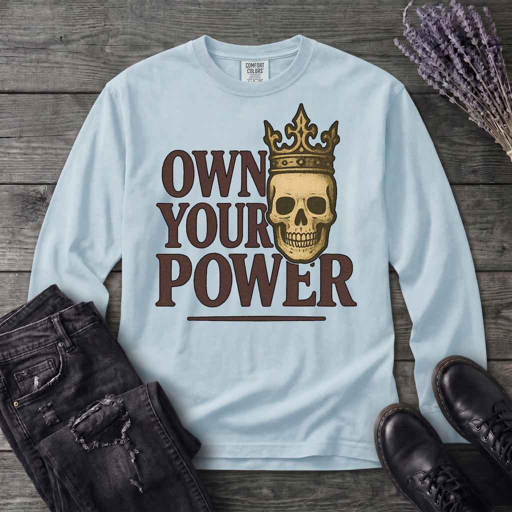 Own Your Power Long Sleeve T-Shirt