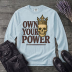 Own Your Power Long Sleeve T-Shirt