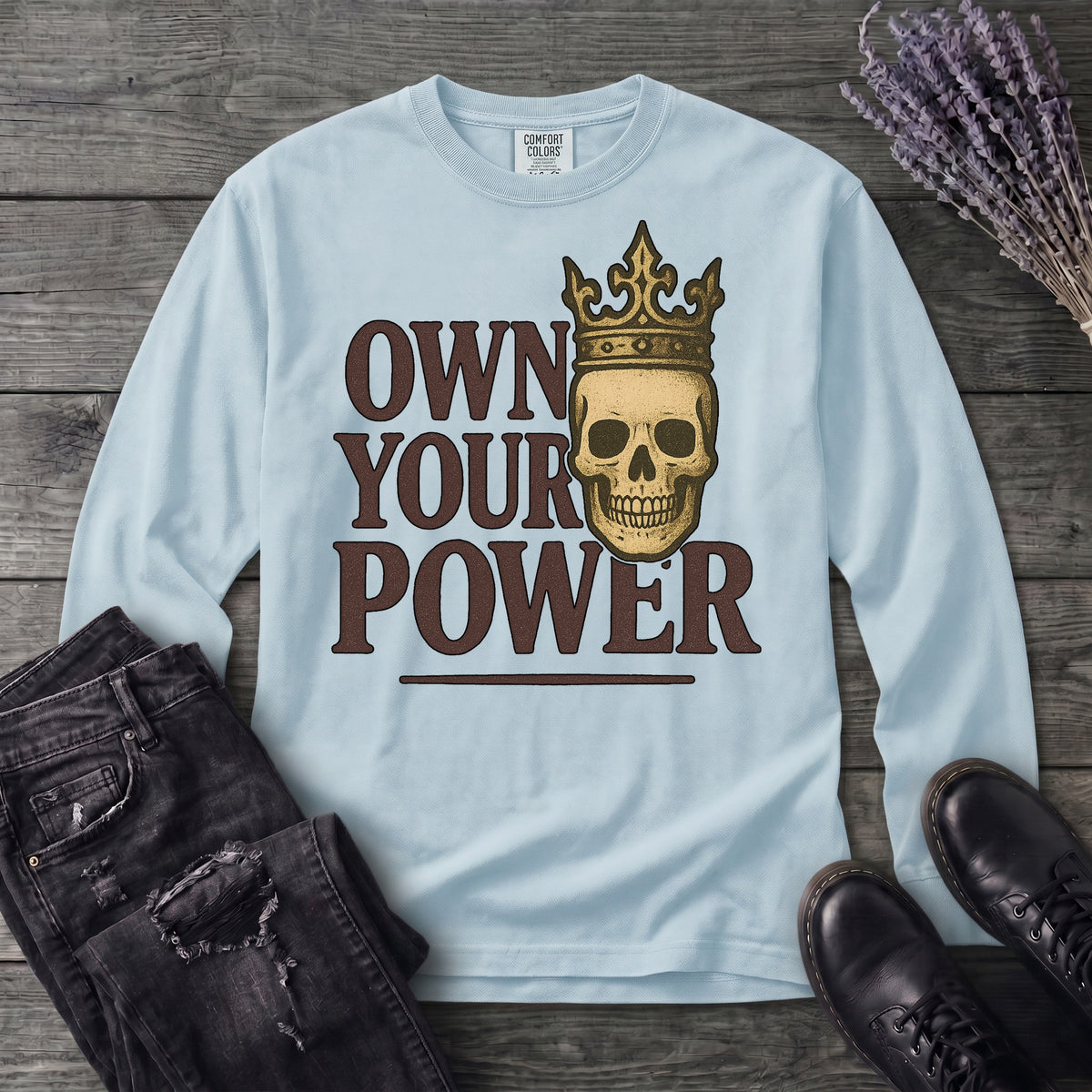 Own Your Power Long Sleeve T-Shirt