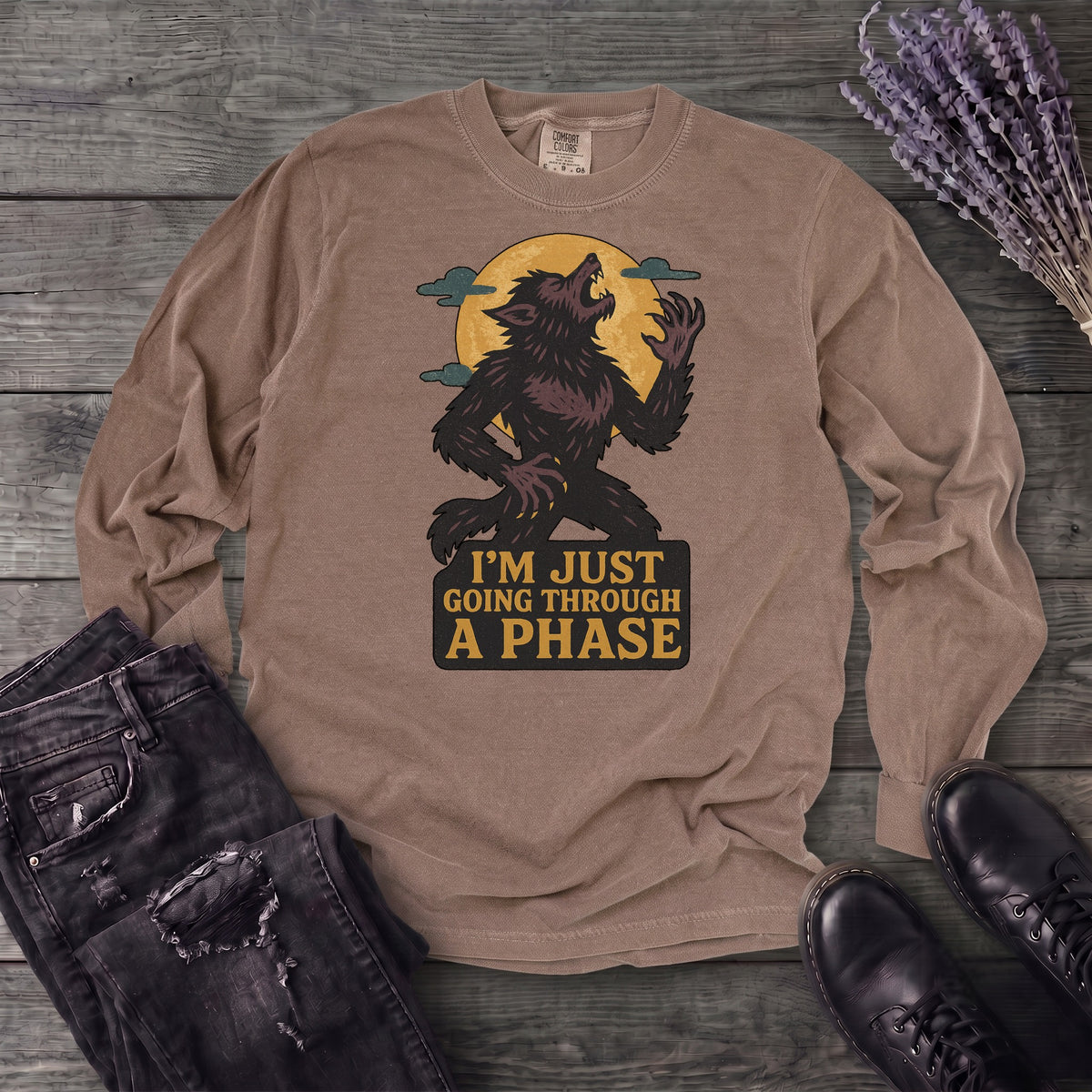 Im Just Going Through A Phase Long Sleeve T-Shirt